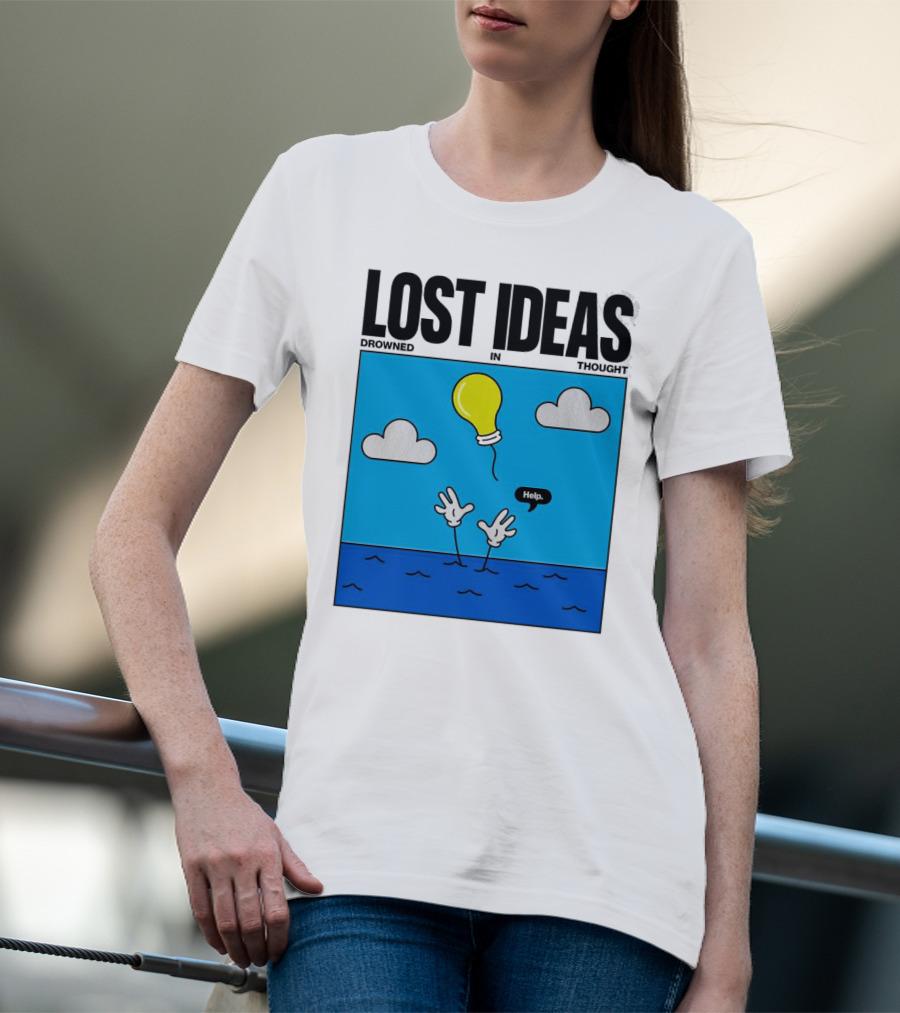 Lost Ideas Drowned In Thought Help Lightbulb Above Water Hands Clouds T-Shirt