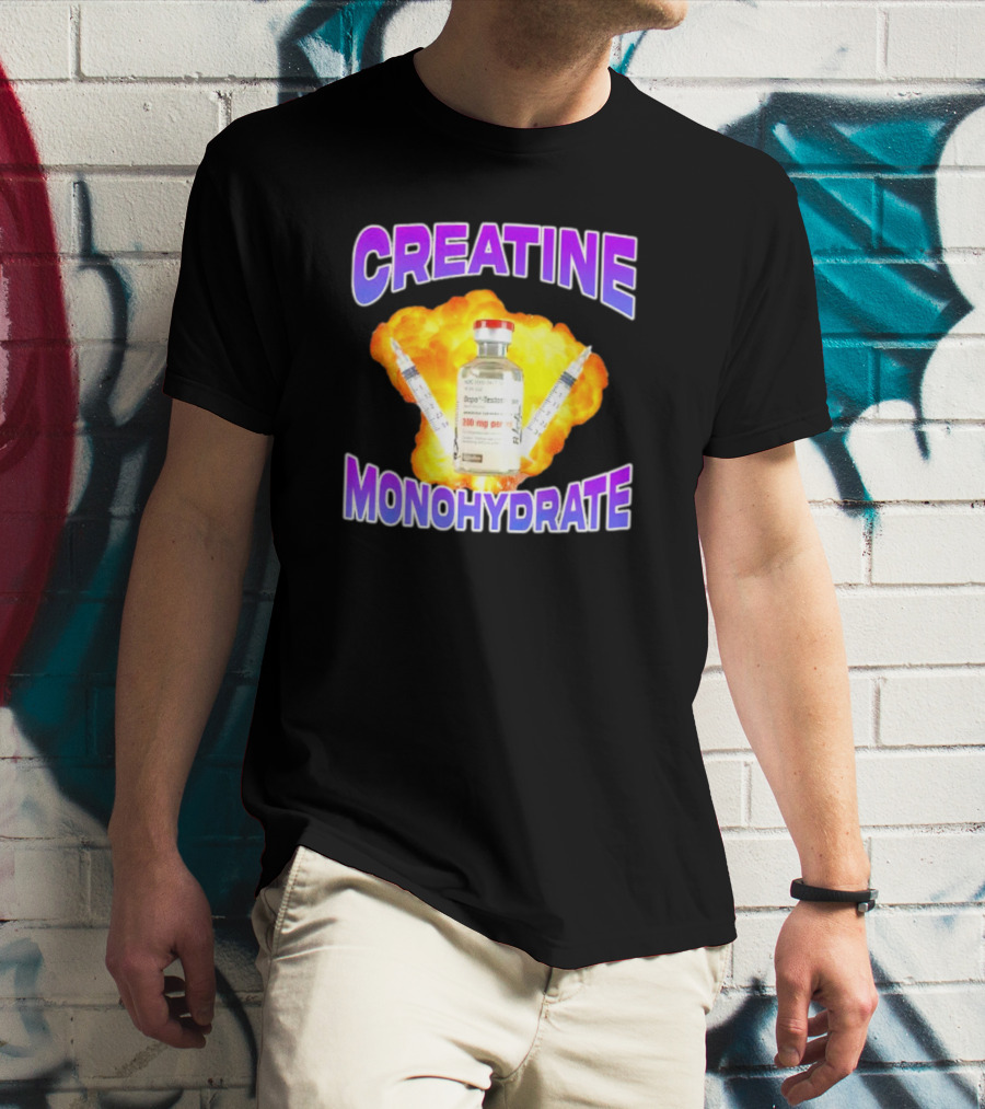 CREATINE MONOHYDRATE Depot-Testosterone 200 Mg Injection Explosion Background T-Shirt