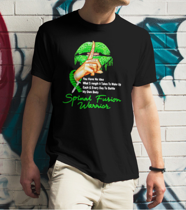 Lips Finger Don't Judge Me Spinal Fusion Warrior Strength Battle My Own Body T-Shirt