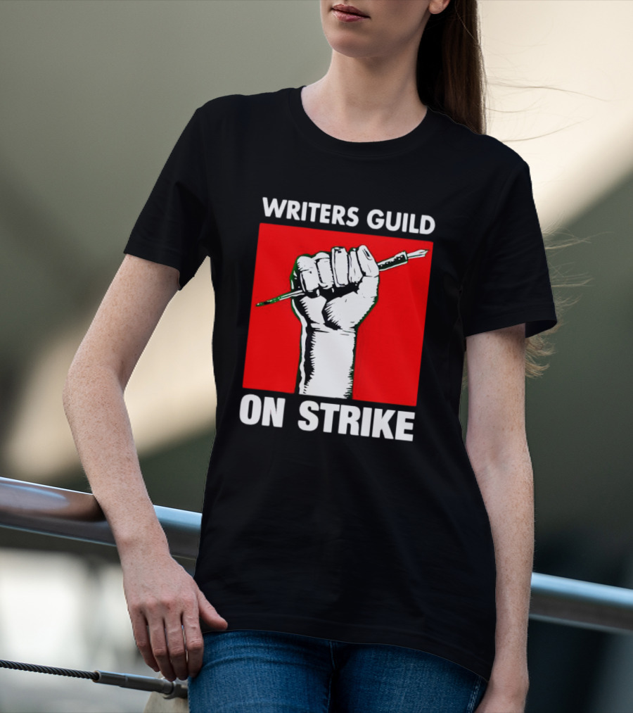 Writers Guild On Strike Raised Fist Pencil T-Shirt