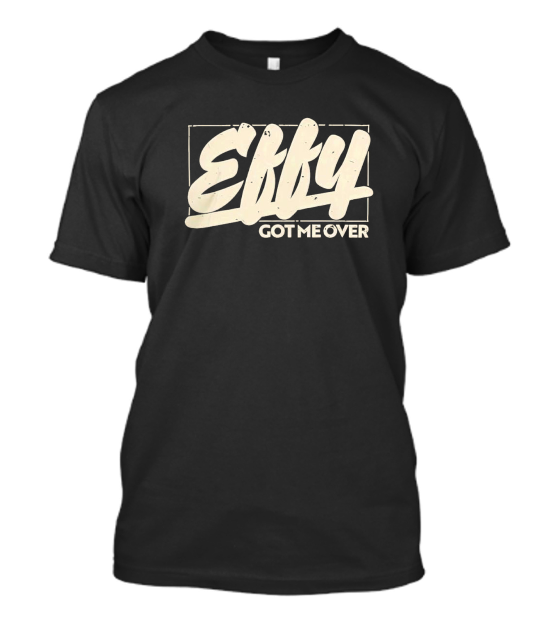 Effy Got Me Over Retro Styled Text Block T-Shirt