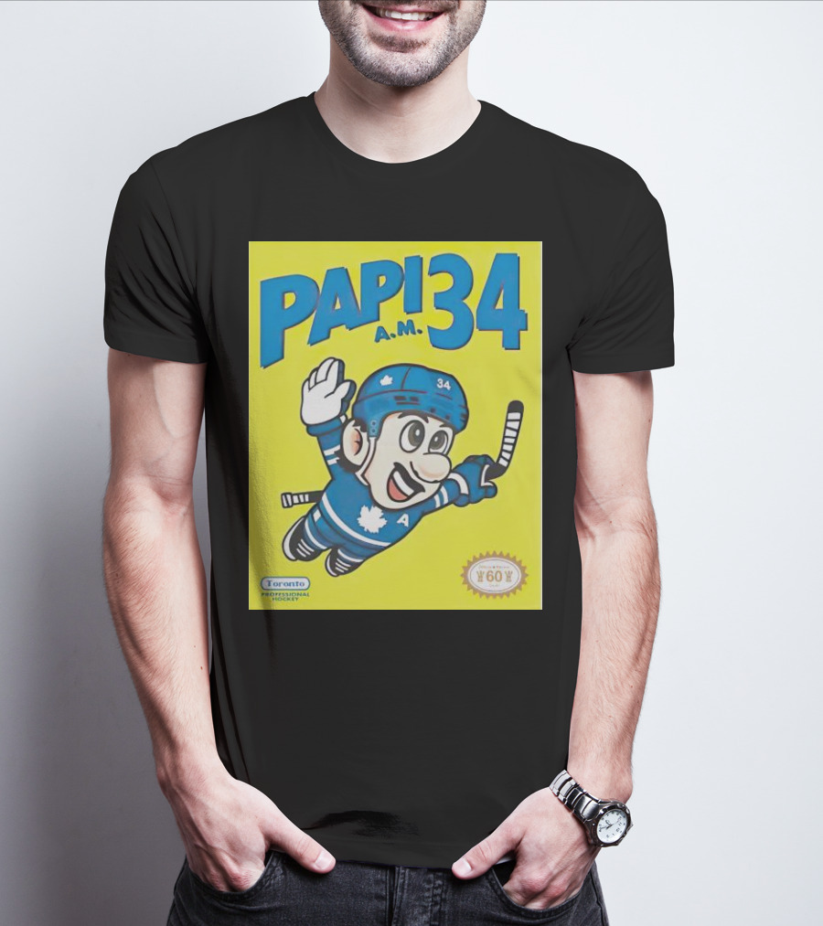 Toronto Maple Leafs Papi 34 A.M. Hockey Toronto Professional Hockey T-Shirt