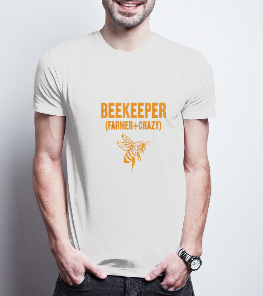BEEKEEPER FARMER CRAZY BEE T-Shirt