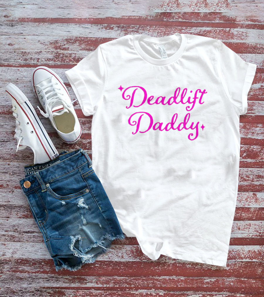 Deadlift Daddy Pink Script Stars T-Shirt