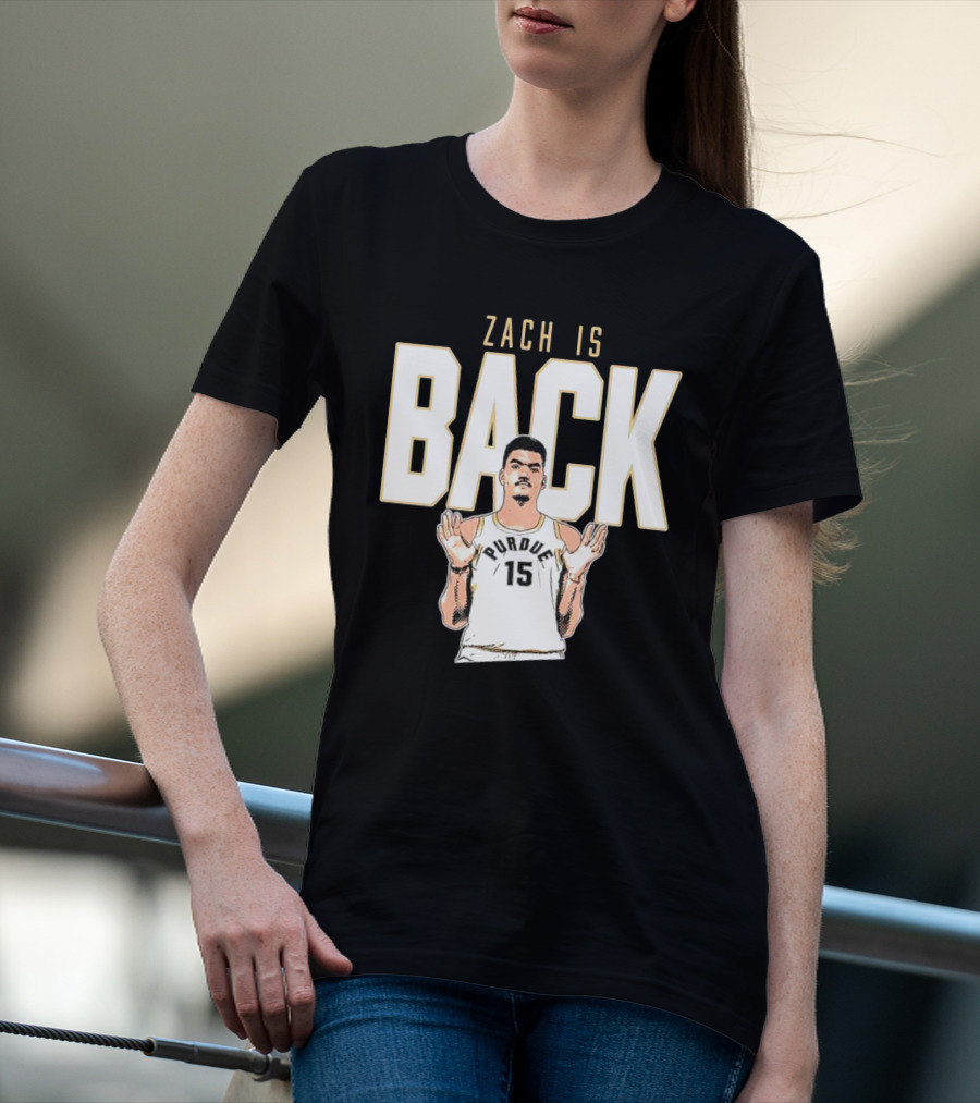 Zach Edey Purdue 15 Zach Is Back T-Shirt