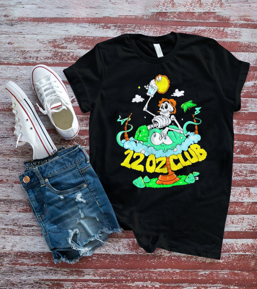 12 Oz Club Skeleton With Sunny Days Cheers Tropical Vibes T-Shirt