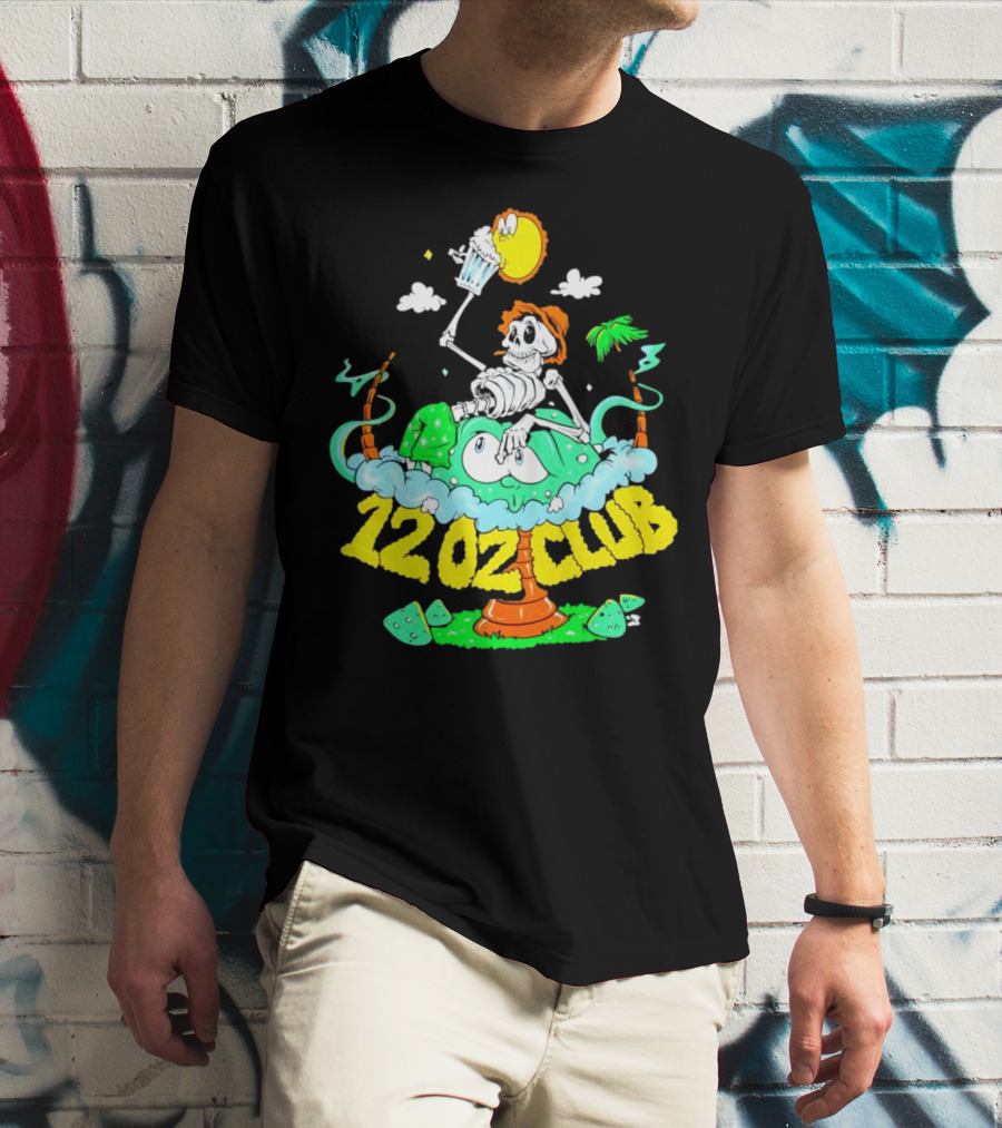 12 Oz Club Skeleton With Sunny Days Cheers Tropical Vibes T-Shirt