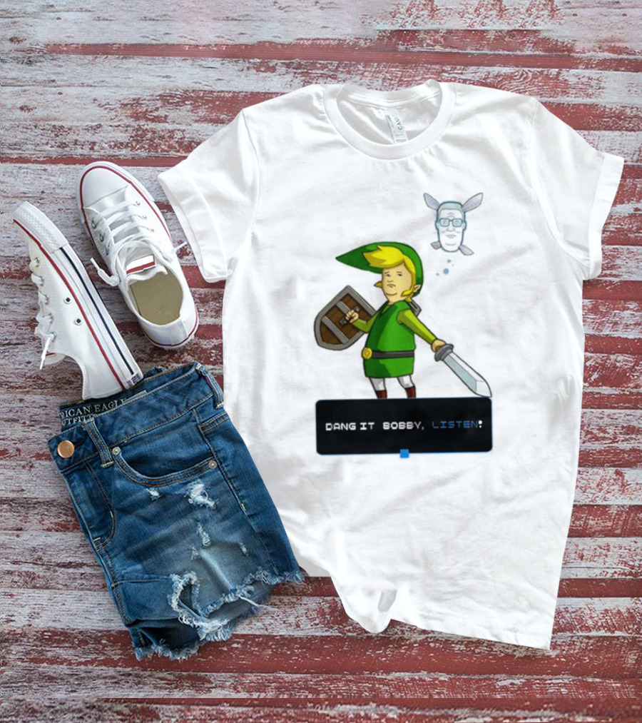 Dang It Bobby Listen Link Parody Navi Crossover T-Shirt