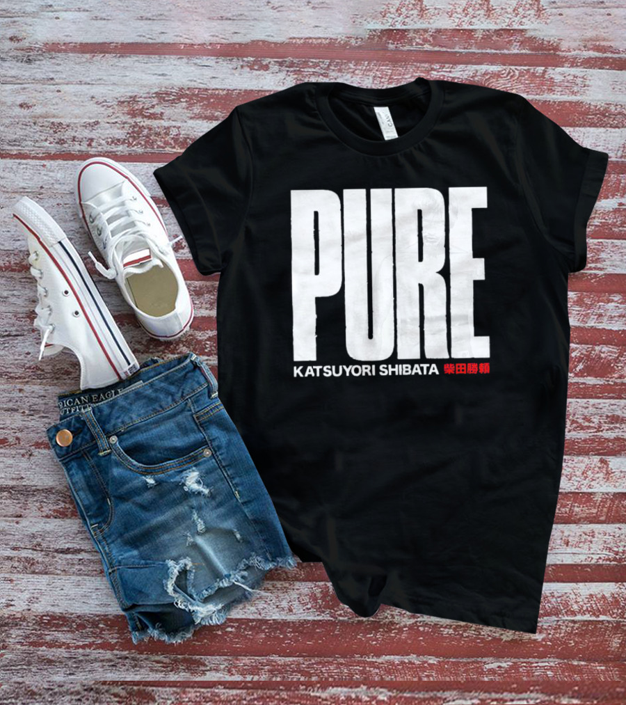 PURE Katsuyori Shibata 柴田勝頼 T-Shirt
