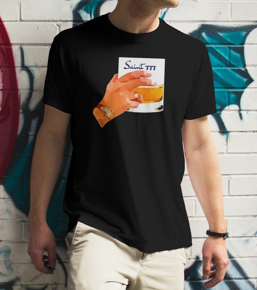 Saint 777 Whiskey Hand Watch T-Shirt