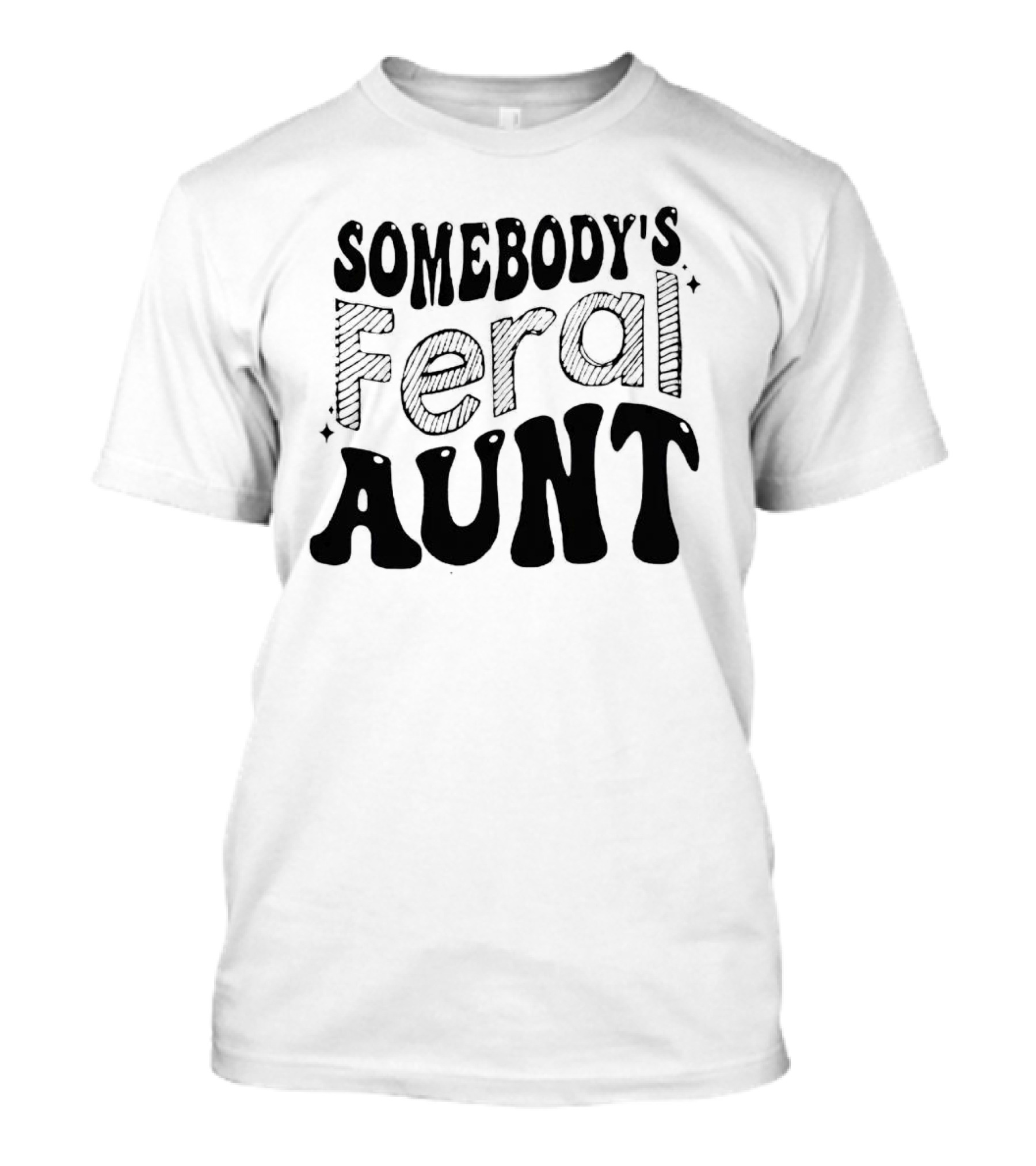 Somebody's Feral Aunt Eyes And Stars T-Shirt