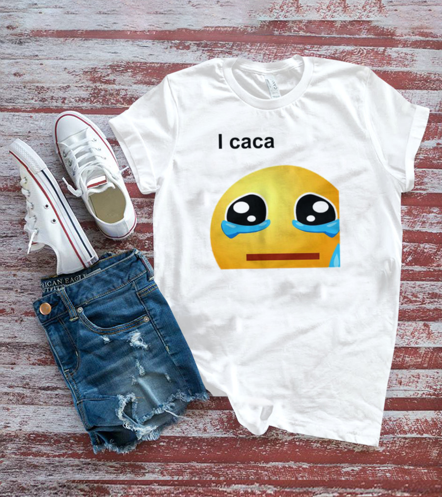 I Caca Crying Emoji Meme T-Shirt