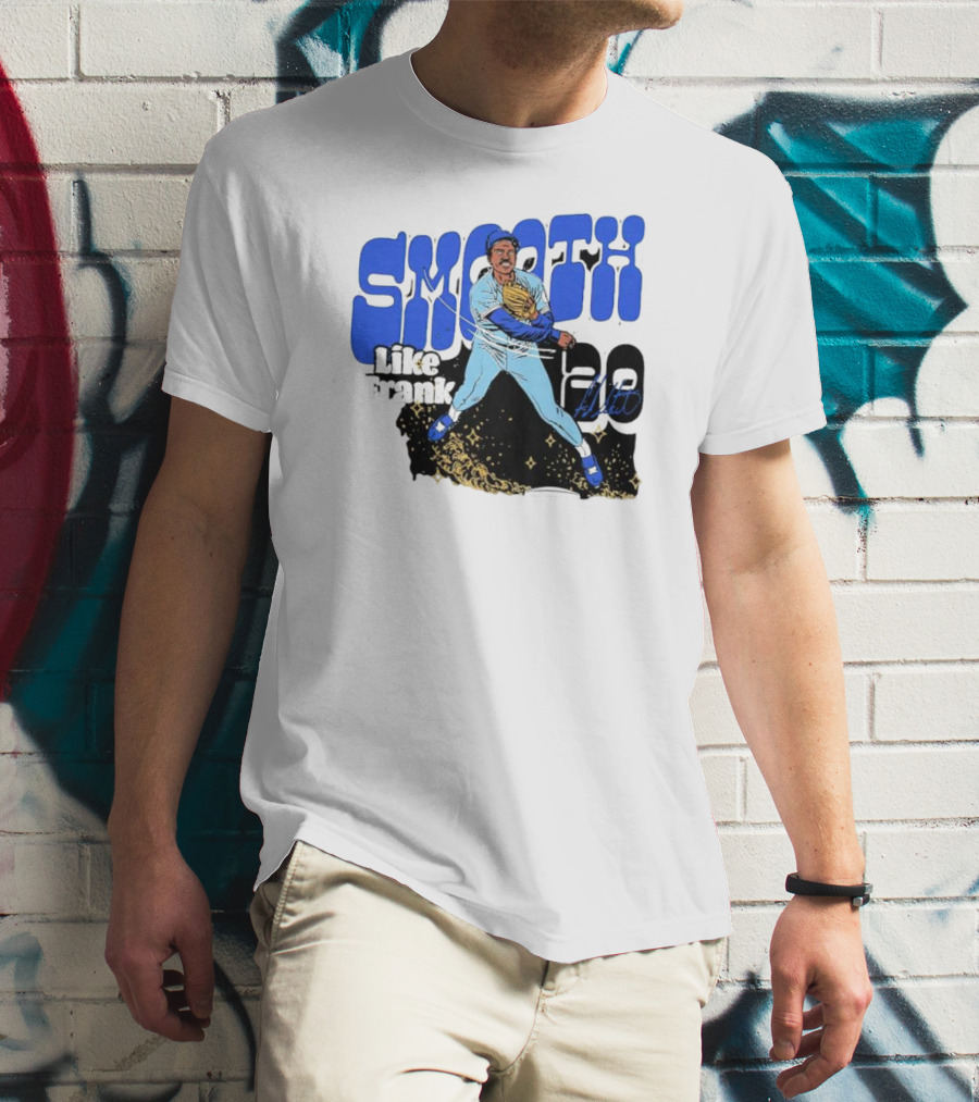 Smooth Like Frank 20 Signature Baseball Player T-Shirt