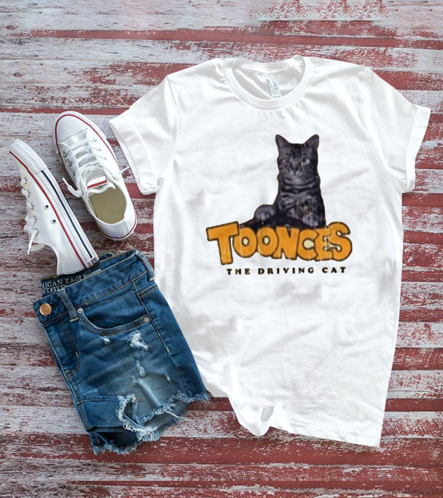 Toonces The Driving Cat T-Shirt