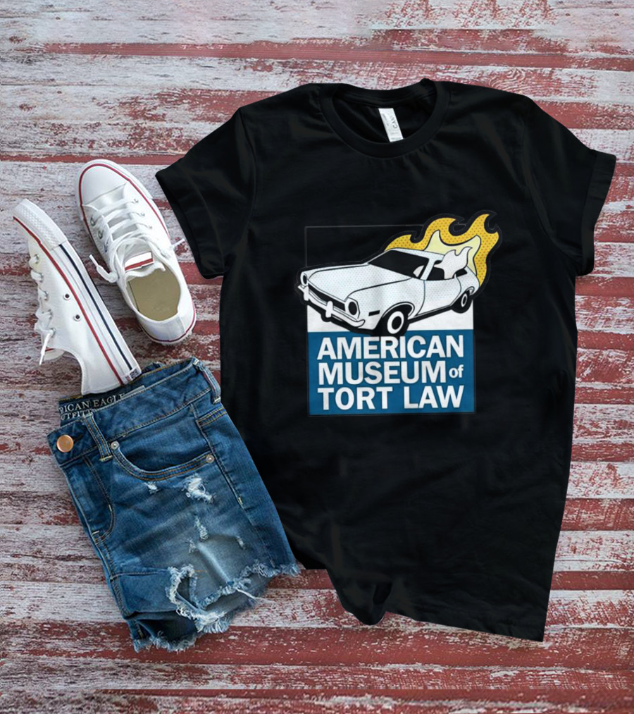 American Museum Of Tort Law Flaming Car Exhibit T-Shirt