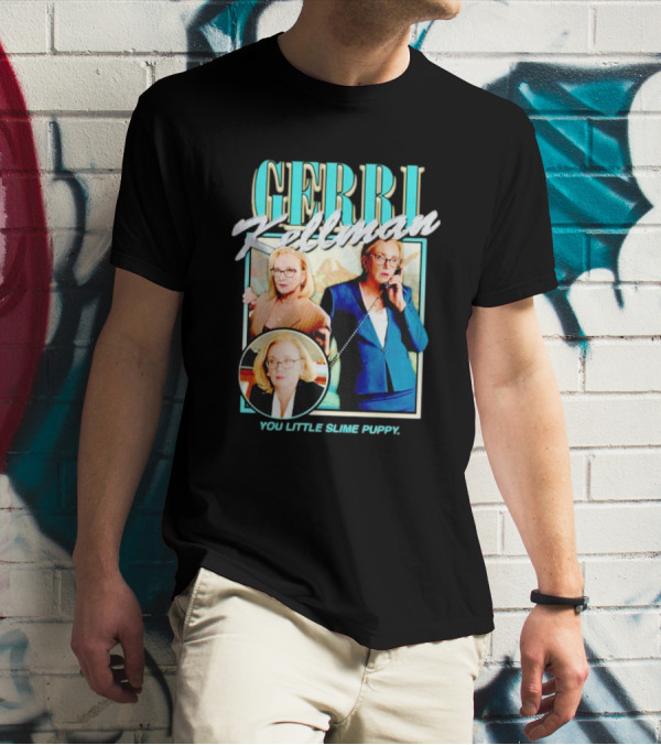 Gerri Kellman You Little Slime Puppy Image Trio T-Shirt