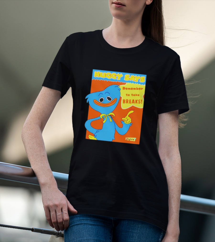 Huggy Says Remember To Take Breaks Playtime T-Shirt