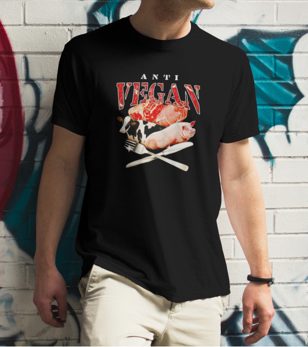 ANTI VEGAN Meat Cow Pig Fork Knife T-Shirt