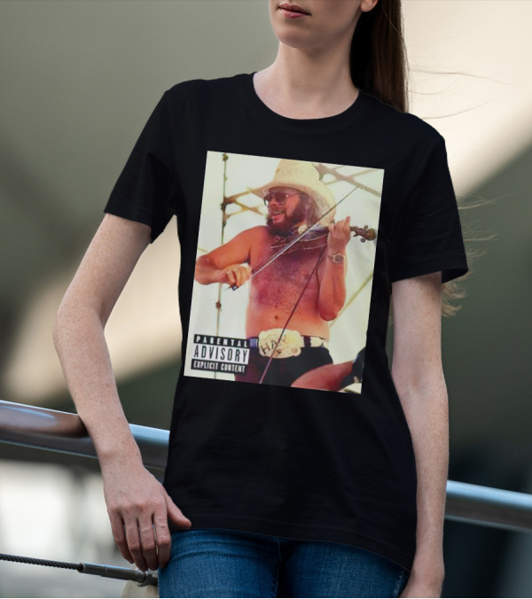 Parental Explicit Content Party Boy Hank Fiddler In Cowboy Hat And Sunglasses T-Shirt