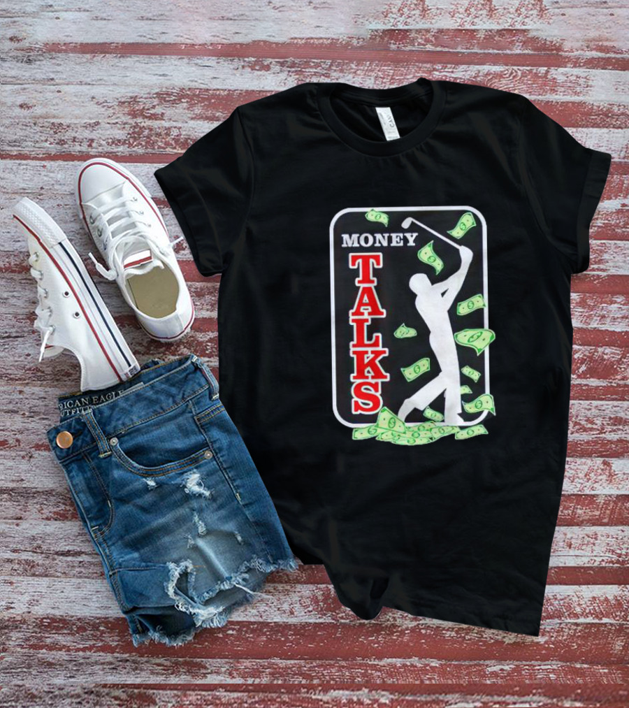 Money Talks Golfer Silhouette Surrounded By Dollar Bills T-Shirt