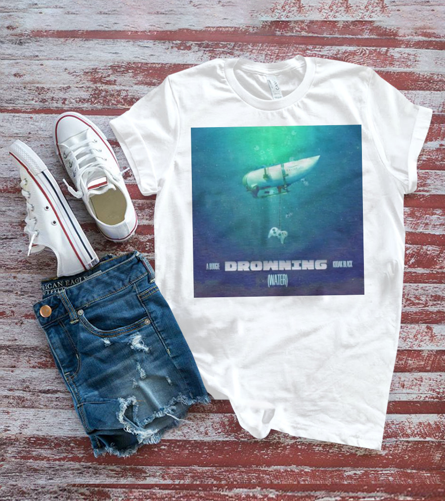 A Boogie Drowning Water Kodak Black Submarine Controller T-Shirt