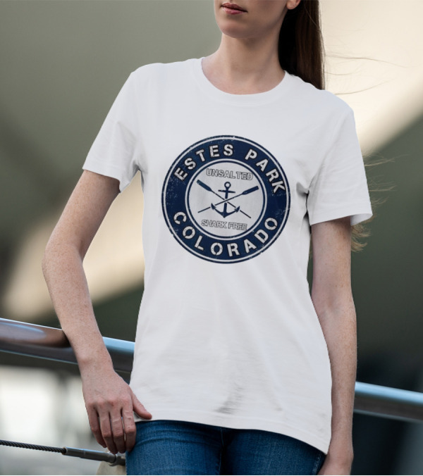 ESTES PARK COLORADO UNSALTED SHARK FREE ANCHOR AND OARS T-Shirt