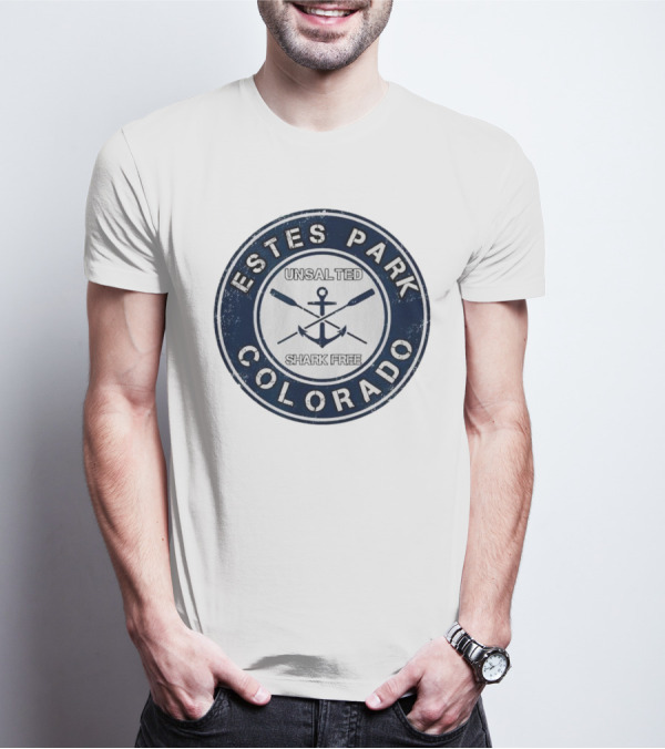ESTES PARK COLORADO UNSALTED SHARK FREE ANCHOR AND OARS T-Shirt
