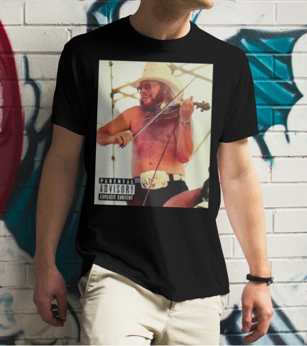 Parental Advisory Explicit Content Party Boy Hank Cowboy Violinist T-Shirt