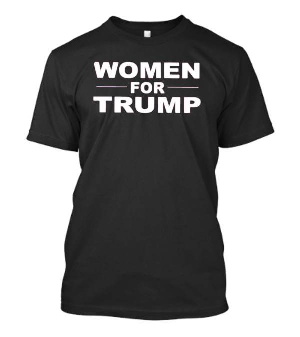 WOMEN FOR TRUMP T-Shirt