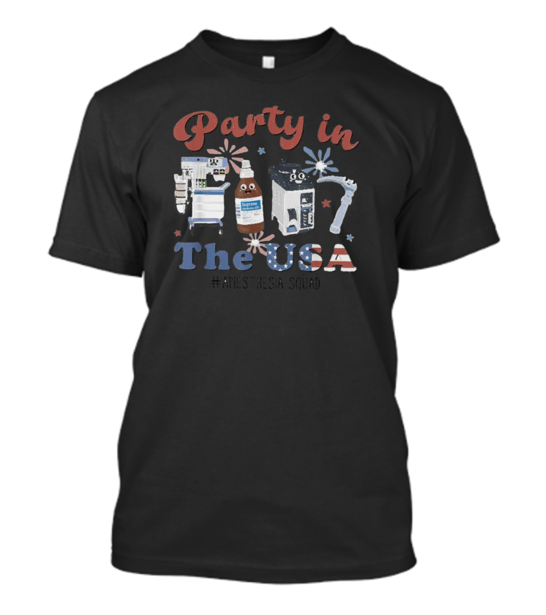 Party In The USA Anesthesia Squad 4th Of July T-Shirt