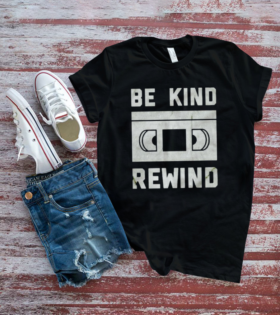Be Kind Rewind VHS Tape Retro T-Shirt