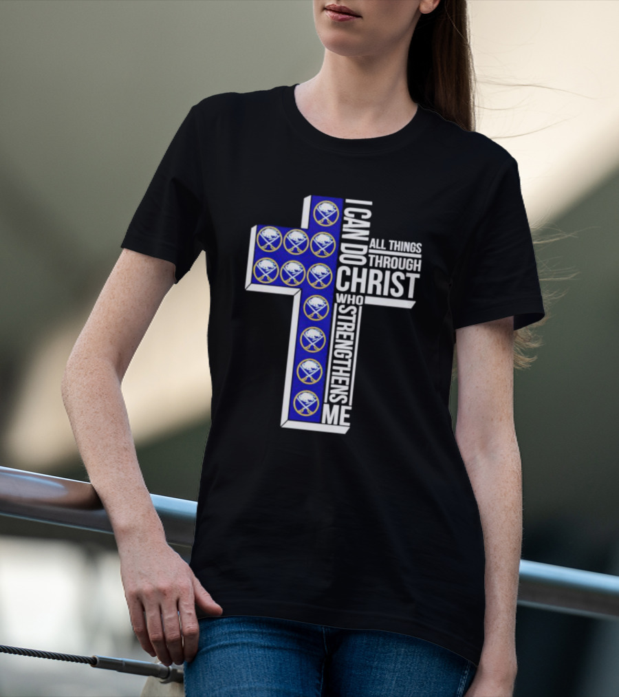 Buffalo Sabres I Can Do All Things Through Christ Who Strengthens Me Cross T-Shirt