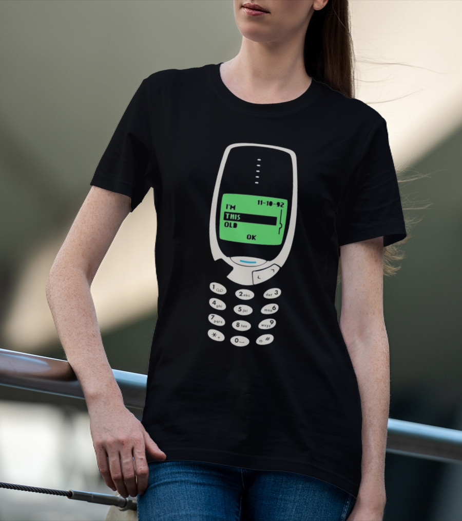 Nokia Phone I'm This Old 11-10-92 T-Shirt