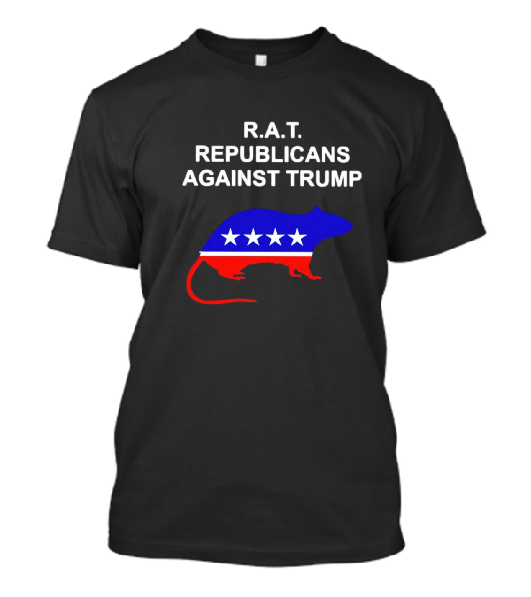 R.A.T. Republicans Against Trump Political Statement With Patriotic Rat T-Shirt