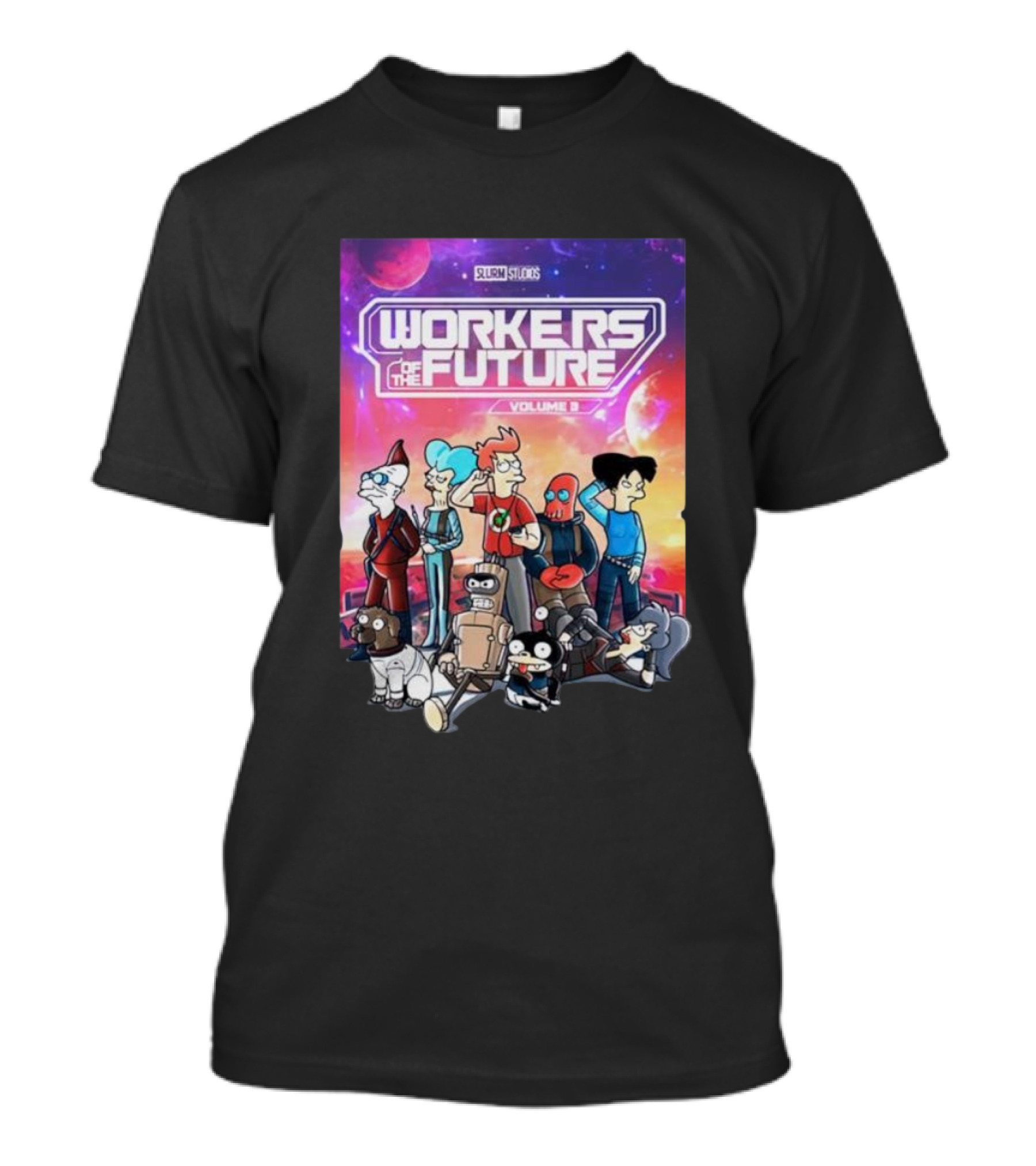 Workers Of The Future Volume II Slurm Studios T-Shirt
