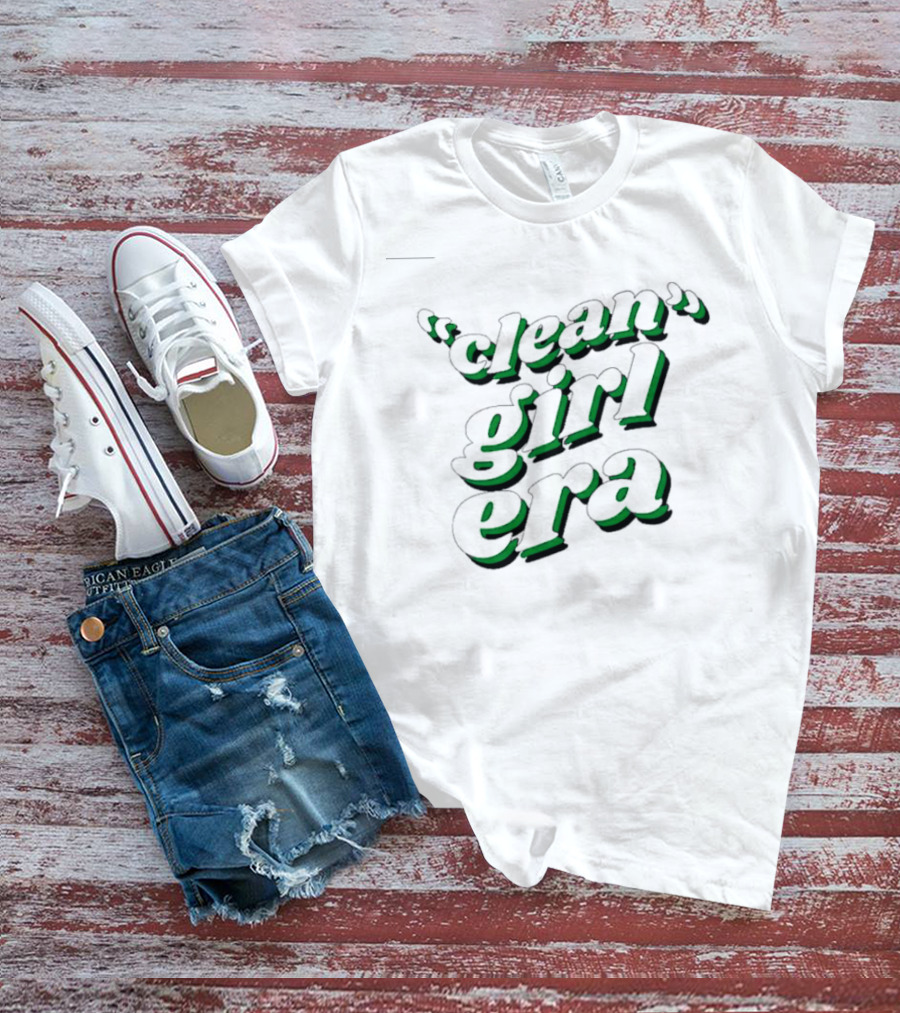 Clean Girl Era Trendy Urban Fashion T-Shirt