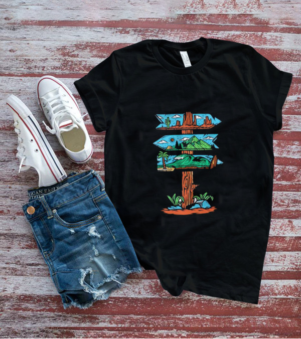 Not All Who Wander Are Lost Signpost Desert Mountains Beach Nature T-Shirt