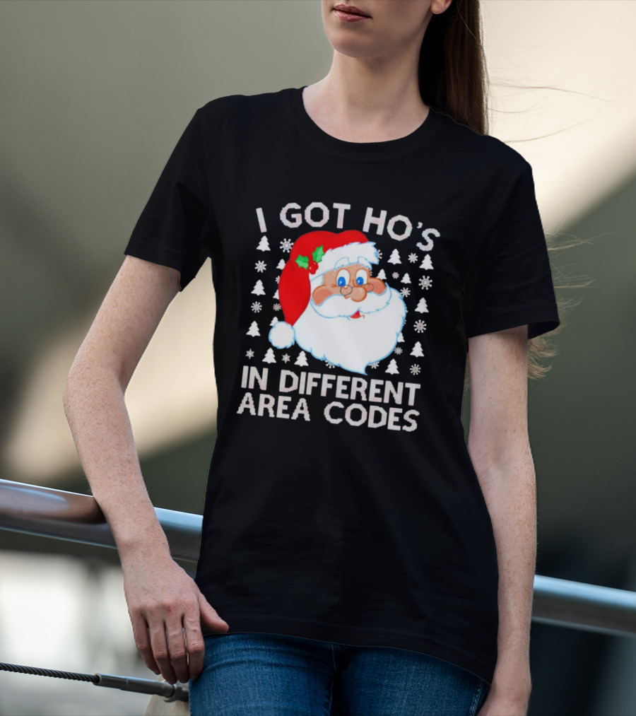 I Got Ho’s In Different Area Codes Santa Claus Holiday Humor T-Shirt
