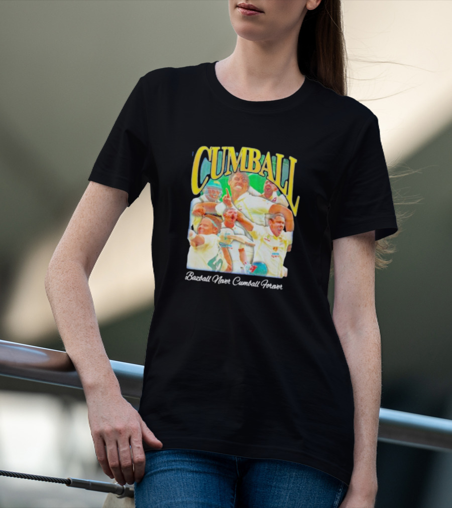 Cumball Bazball Never Cumball Forever Cricket T-Shirt