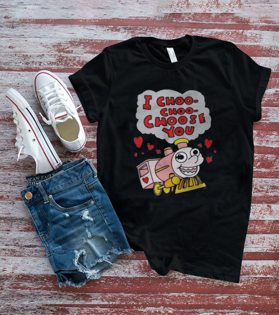 I Choo-Choo-Choose You Cute Train Hearts T-Shirt