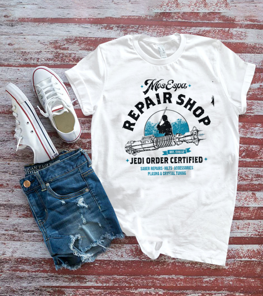 Mos Espa Repair Shop Jedi Order Certified Saber Repairs Plasma Crystal Tuning T-Shirt