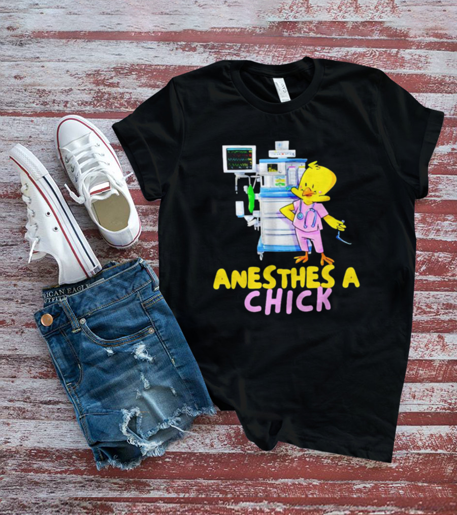 Anesthesia Chick With Medical Equipment And Yellow Bird T-Shirt