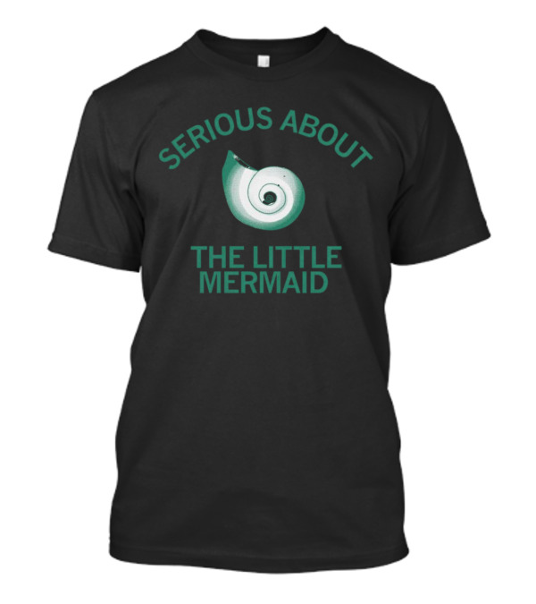 Serious About The Little Mermaid Shell T-Shirt