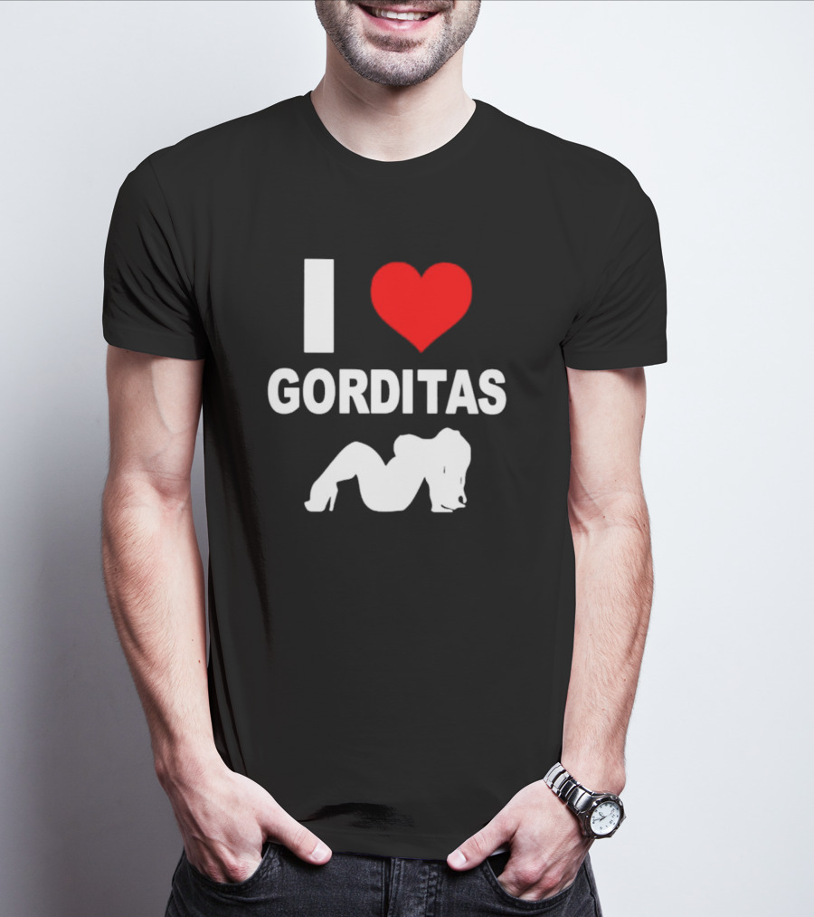 I Love Heart Gorditas T-Shirt