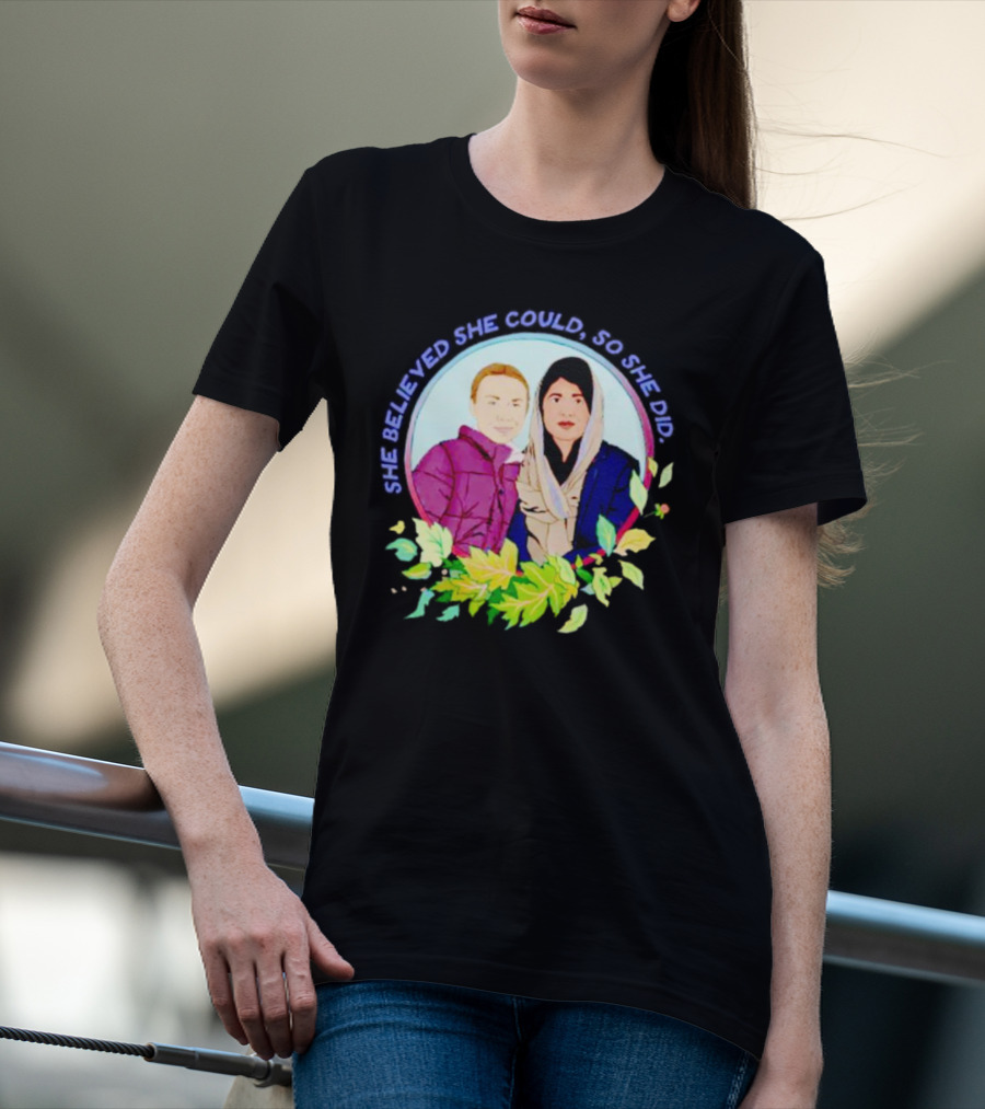 She Believed She Could So She Did Malala Yousafzai In Portrait With Flowers T-Shirt