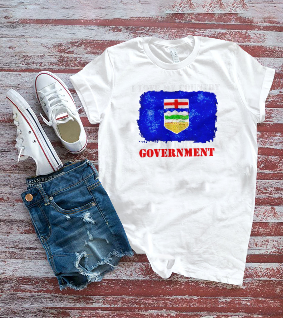 I Love My Country Not My Government Alberta Flag Emblem T-Shirt