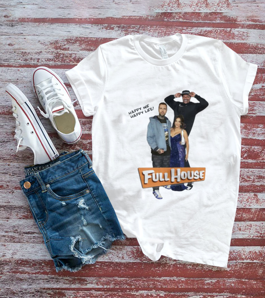 Happy Wife Happy Life Full House Cast Fun T-Shirt