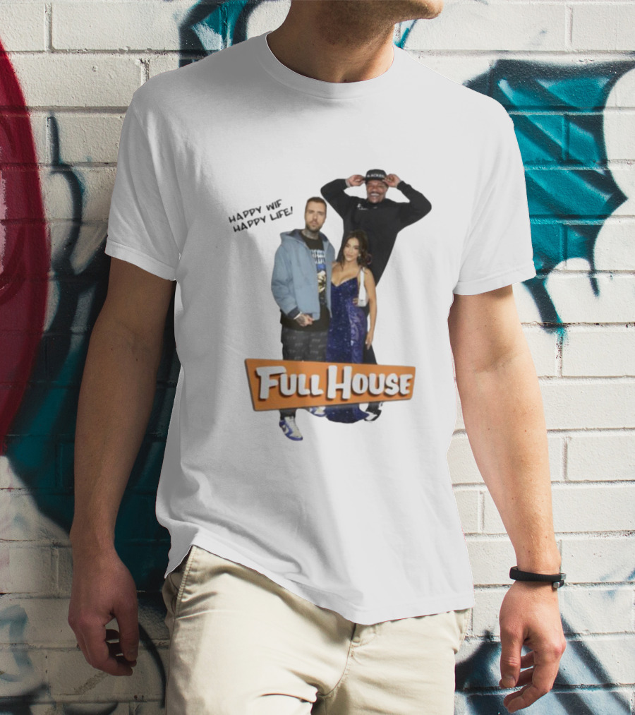 Happy Wife Happy Life Full House Cast Fun T-Shirt