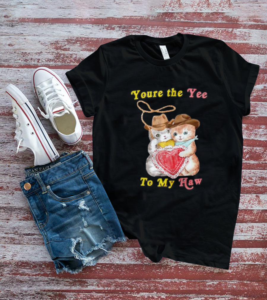You're The Yee To My Haw Cowboy Cat Couple T-Shirt