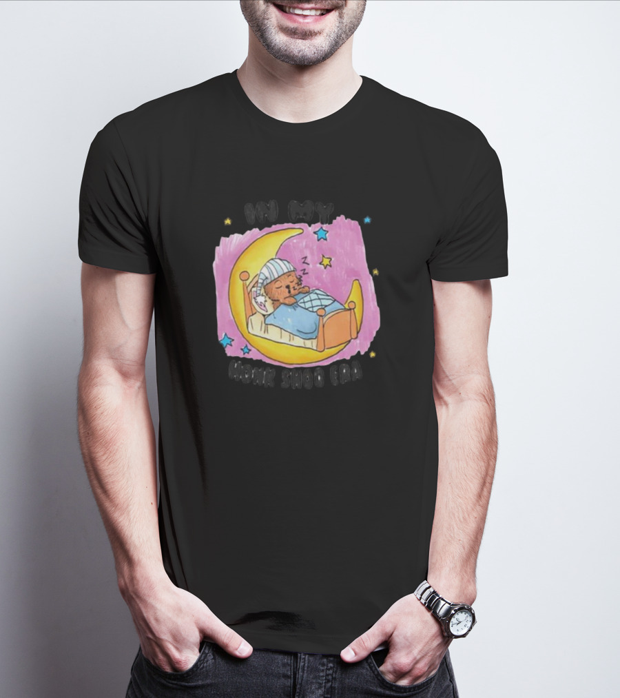 In My Honk Shoo Era Sleepy Bear On Crescent Moon T-Shirt